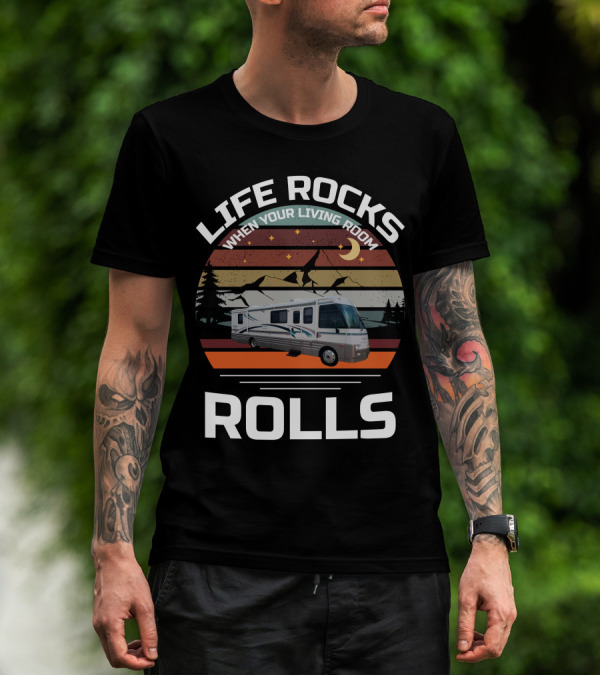 LIFE ROCKS WHEN YOUR LIVING ROOM ROLLS ITASCA SUN FLYER T-Shirt