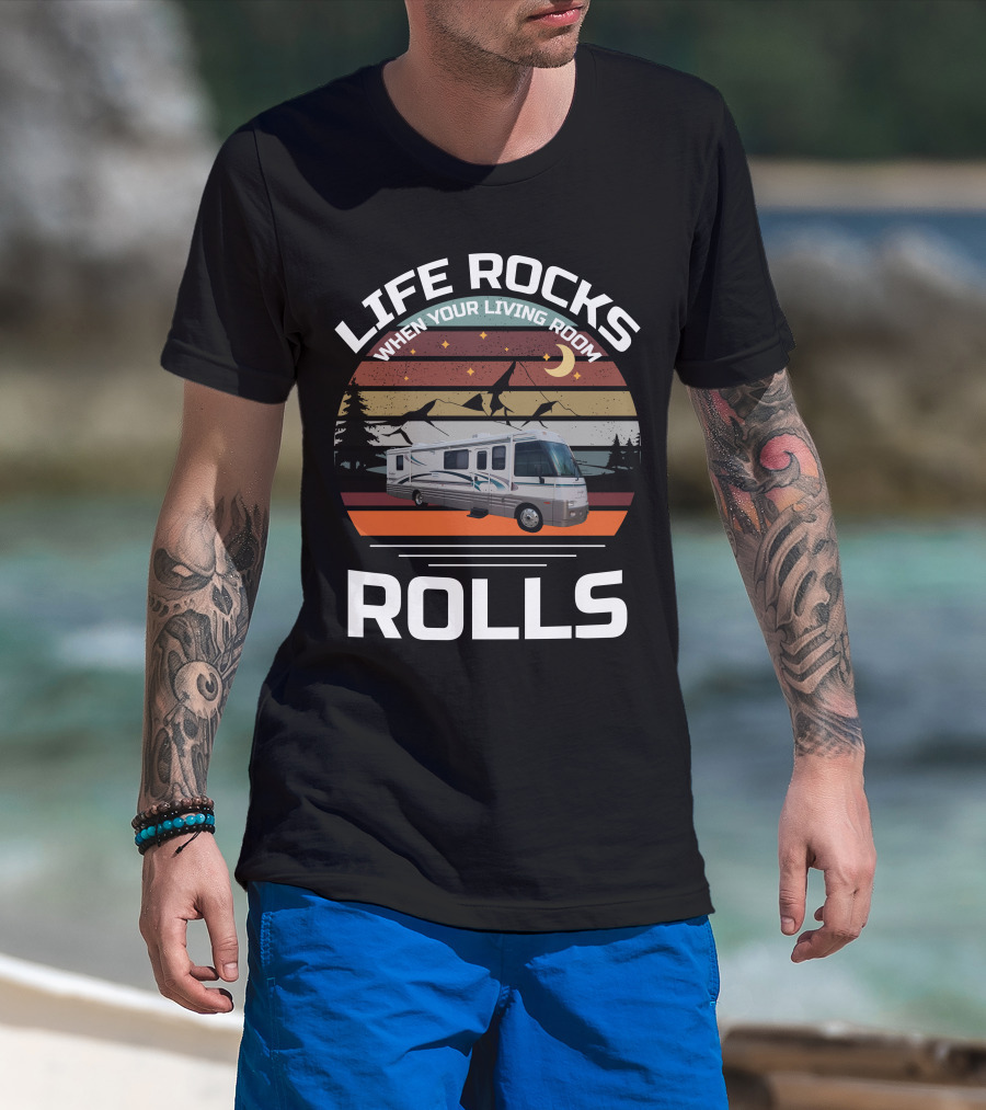 Life Rocks When Your Living Room Rolls Itasca Sun Flyer T-Shirt