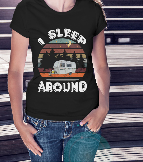 I Sleep Around Bigfoot Fiberglass Camper Forest Scene T-Shirt