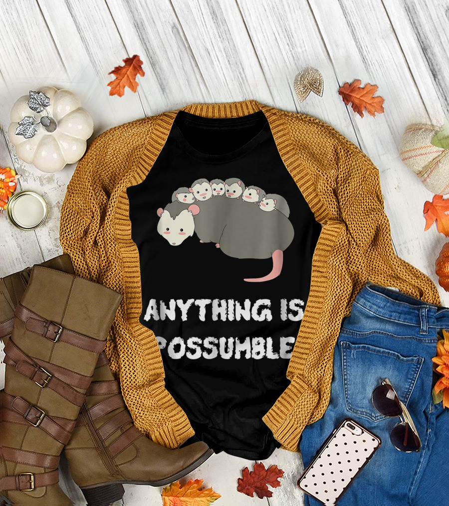 Anything Is Possumble Cute Cartoon Possum Pun with Family T-Shirt