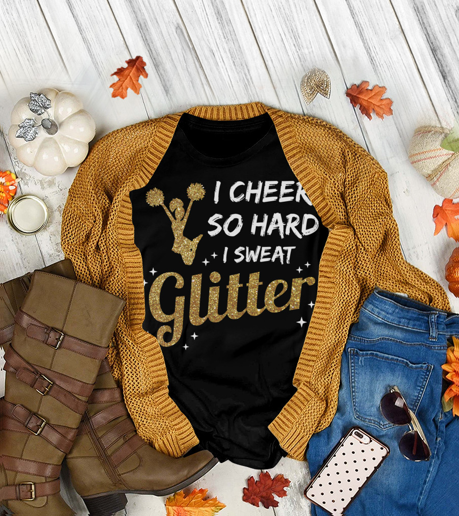 I Cheer So Hard I Sweat Glitter Cheerleader Girl with Gold Pom Poms and Stars T-Shirt
