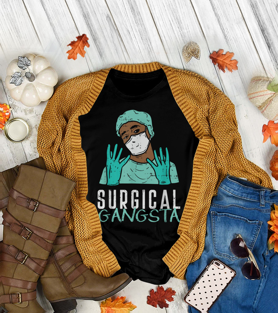 Surgical Gangsta Technologist Outfit For A Surg Tech T-Shirt
