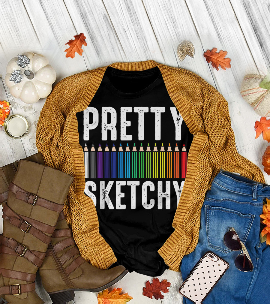 Pretty Sketchy Color Pencils Artist Teacher Cool Painter T-Shirt