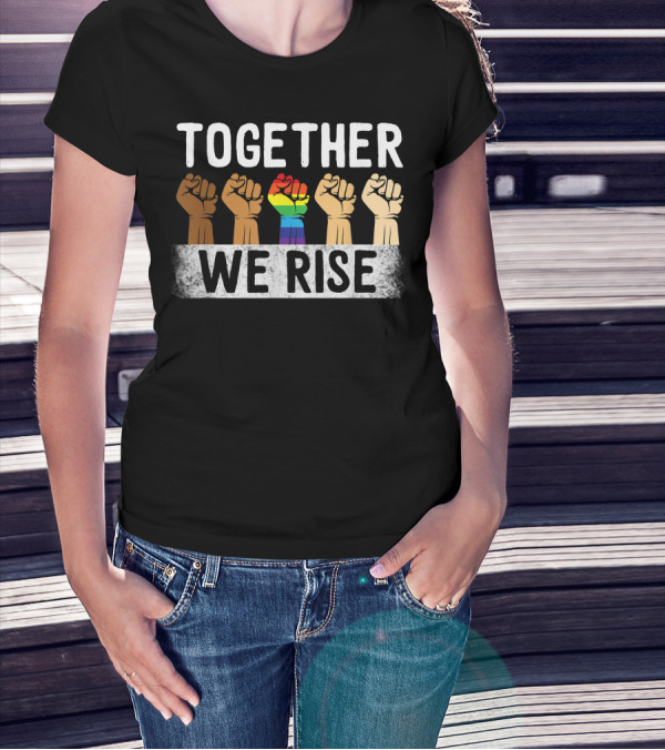 Together We Rise Pride Fists Black History African T-Shirt