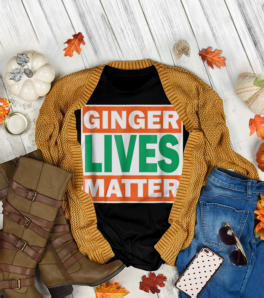 Ginger Lives Matter Funny Irish Red Head Humor T-Shirt