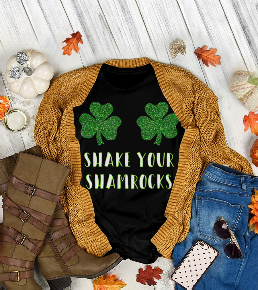 Shake Your Shamrocks St Paddy's Fun Party T-Shirt