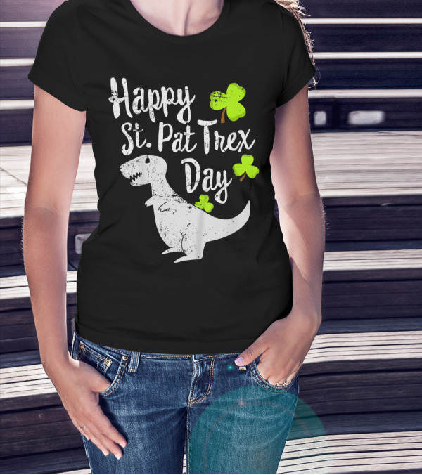 Happy St. Pat Trex Day Cute St. Patrick's Pun With T-Rex And Shamrocks T-Shirt