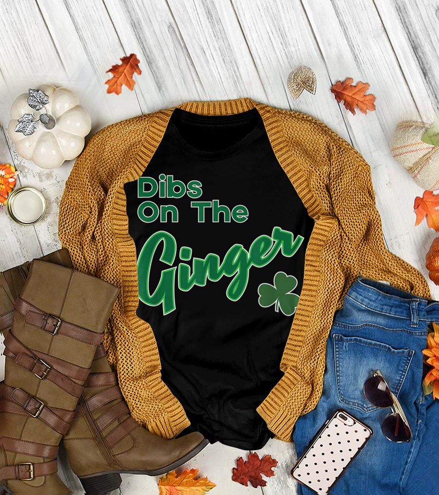 Dibs On The Ginger Shamrock T-Shirt