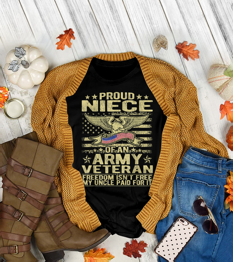 Proud Niece Of An Army Veteran Freedom Isn't Free My Uncle Paid For It Stars and Eagle Banner T-Shirt