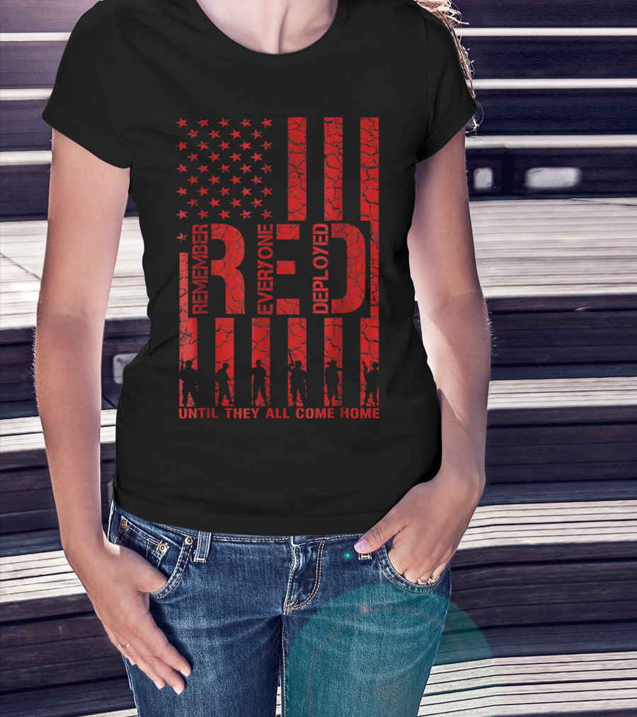 Remember Everyone Deployed Until They All Come Home American Flag T-Shirt