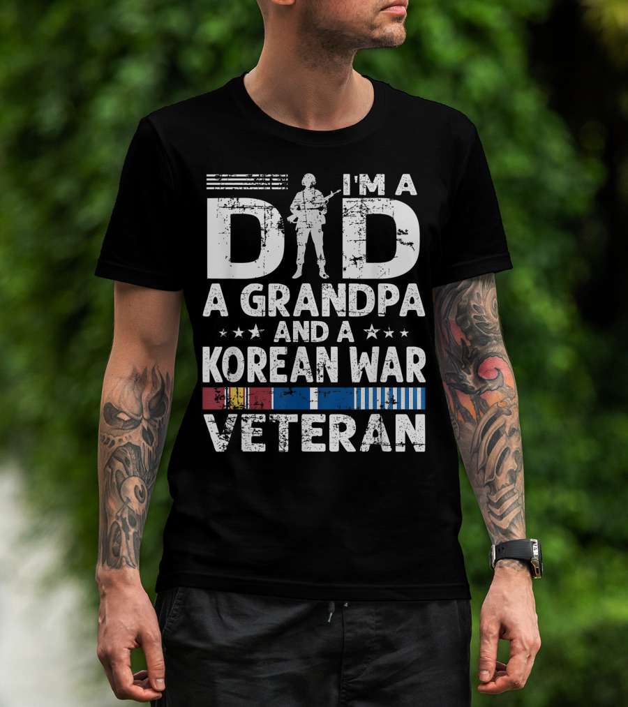 I M A Dad A Grandpa And A Korean War Veteran Soldier Silhouette T-Shirt