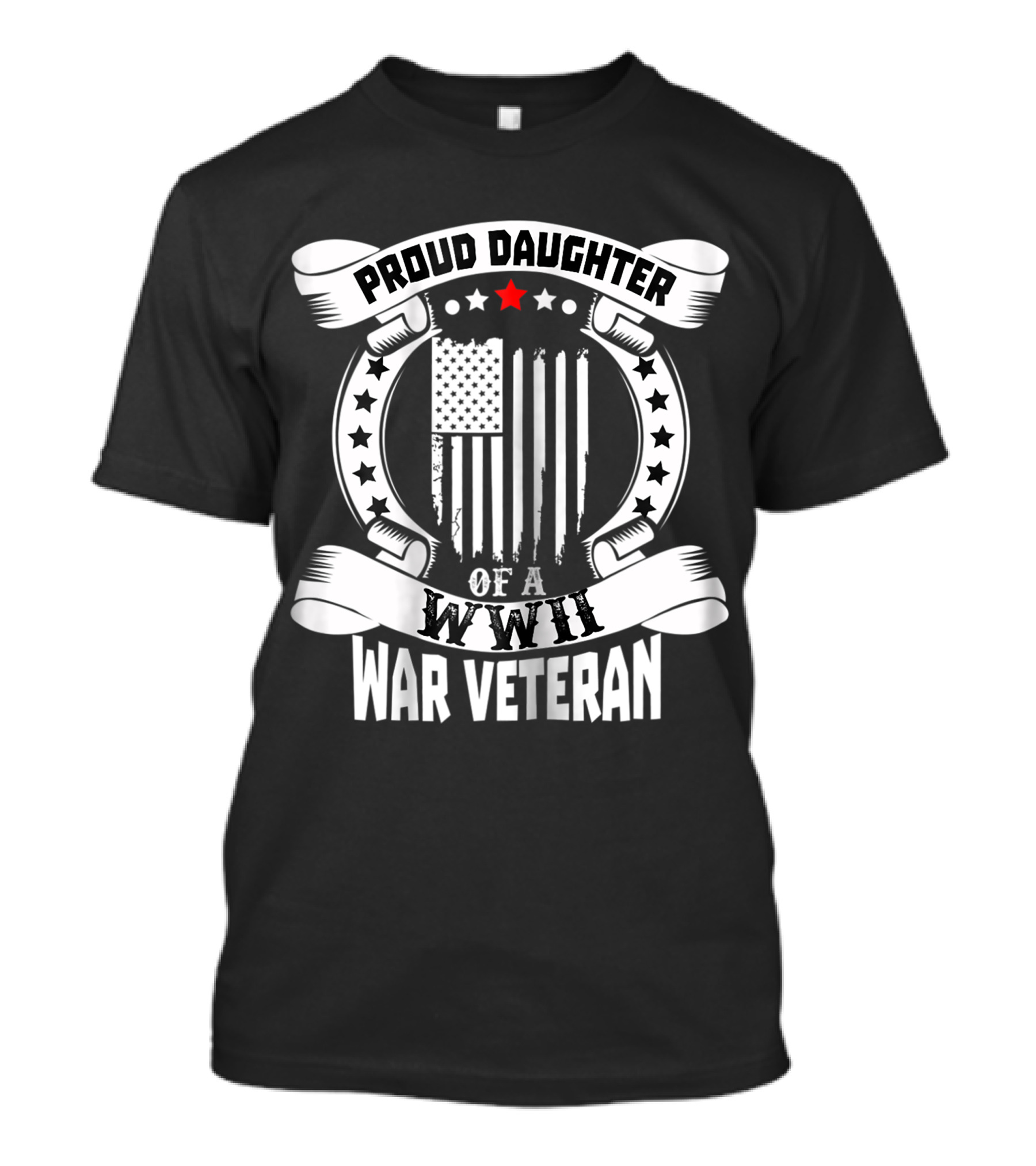 Proud Daughter Of A WWII War Veteran With American Flag And Stars T-Shirt