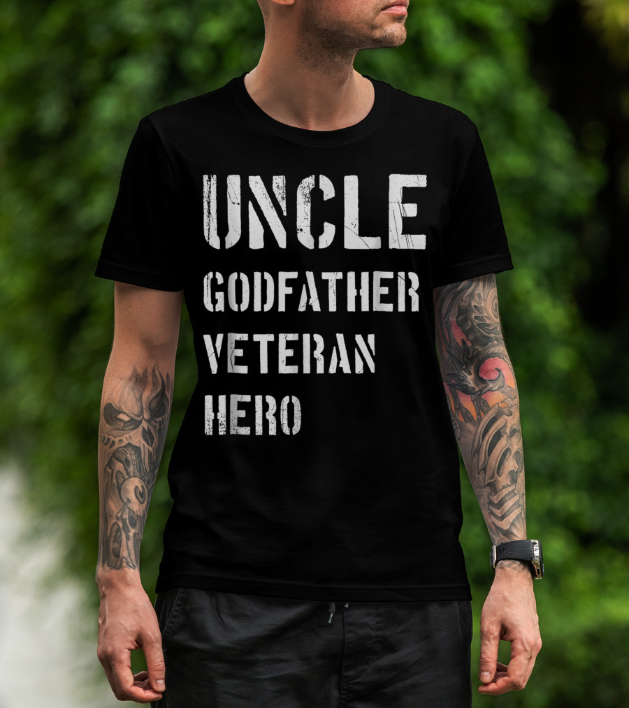 Uncle Godfather Veteran Hero Military Announcement T-Shirt