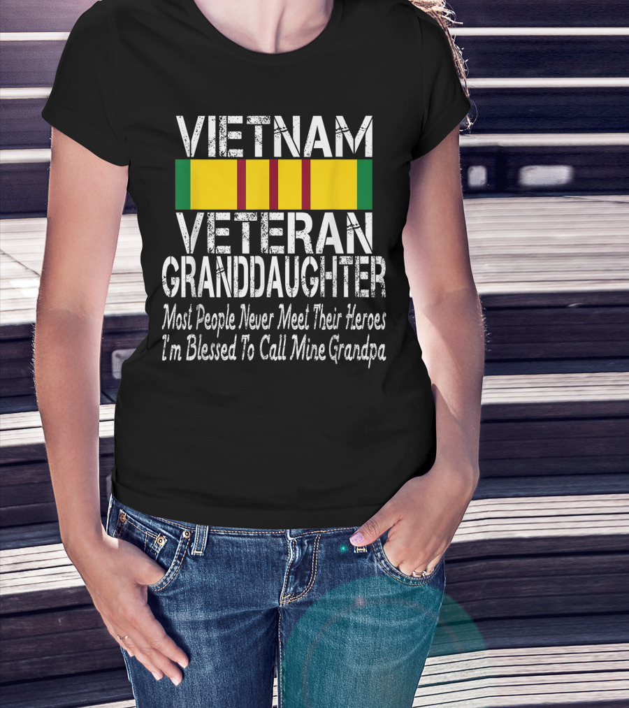 Vietnam Veteran Granddaughter Blessed To Call Grandpa Hero T-Shirt