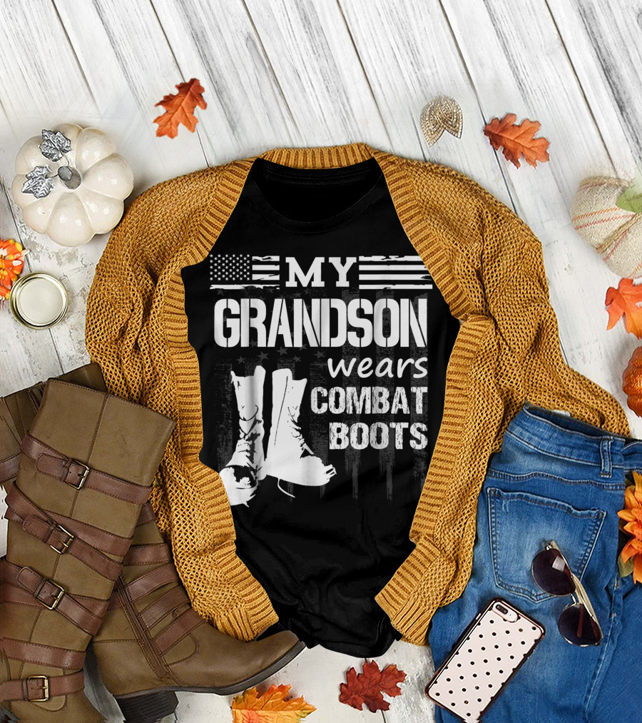 My Grandson Wears Combat Boots American Flag Veteran T-Shirt