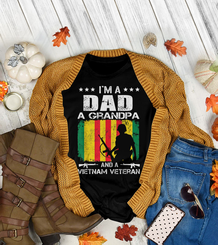 I'm a Dad a Grandpa and a Vietnam Veteran Soldier Silhouette with Rifles and Flag Stripes T-Shirt