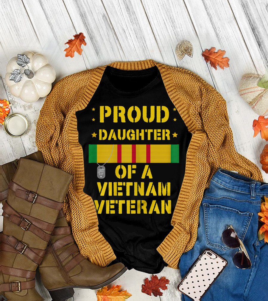 Proud Daughter Of A Vietnam Veteran Happy Veteran Day T-Shirt
