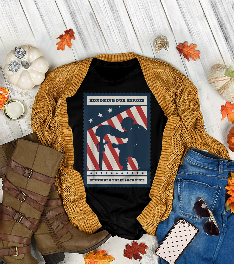 Honoring Our Heroes Remember Their Sacrifice US Army Military Veteran Remembrance Day T-Shirt