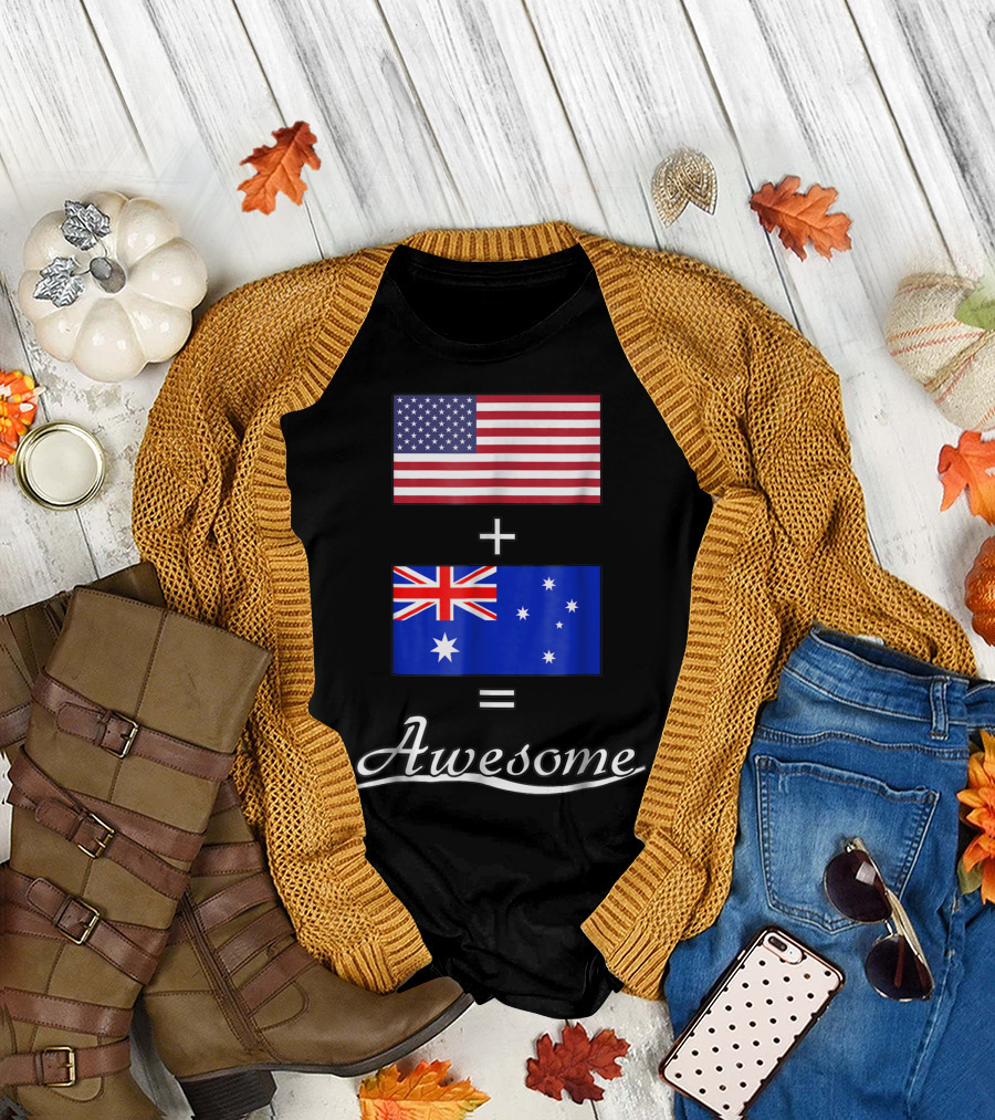 American Flag Plus Australian Flag Equals Awesome T-Shirt