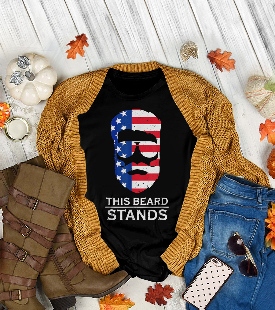 4Th Of July American Flag Beard Pride Patriotic Stands T-Shirt