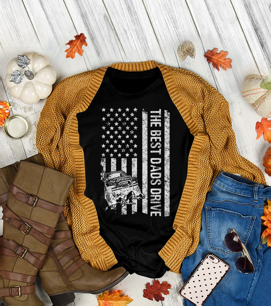 The Best Dads Drive Jeeps American Flag Father's Day T-Shirt