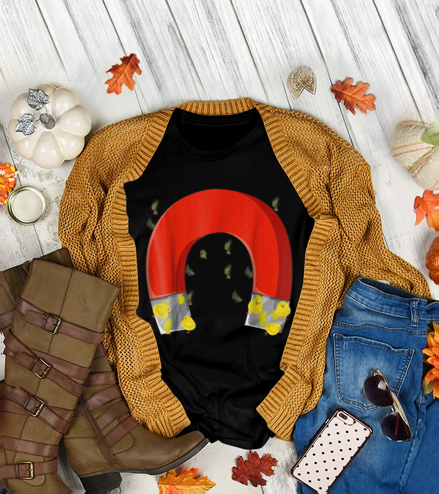 Chick Magnet Halloween Novelty Humor Pullover Magnet Attracts Yellow Chicks T-Shirt