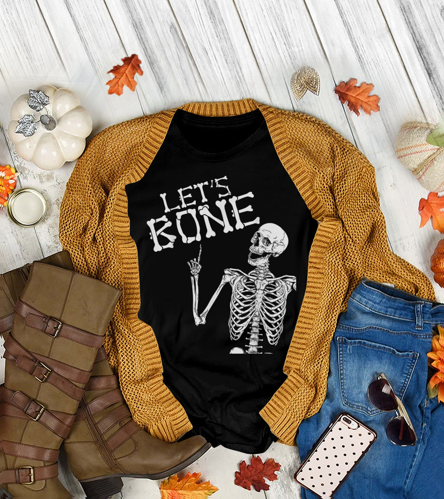 Let's Bone Skeleton Funny Halloween Costume For Adults T-Shirt