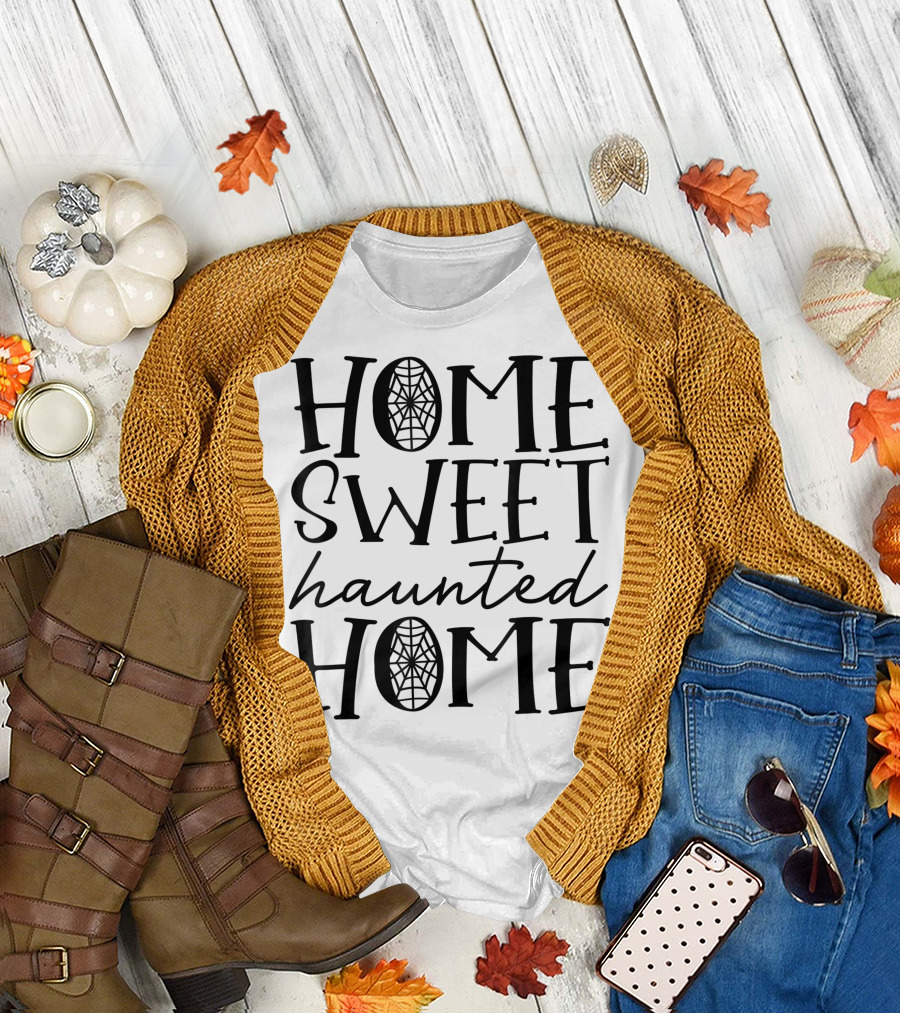 Home Sweet Haunted Home Funny Halloween Spiderweb T-Shirt