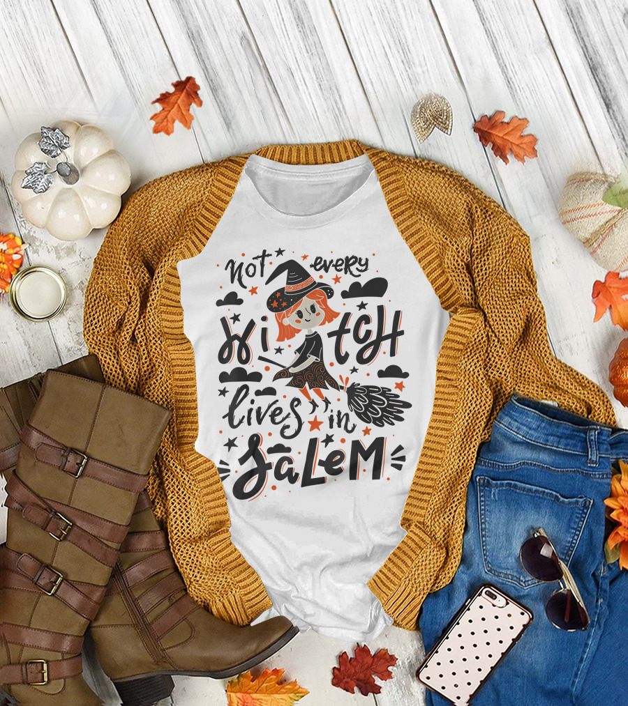 Not Every Witch Lives in Salem Halloween Broom Girl T-Shirt