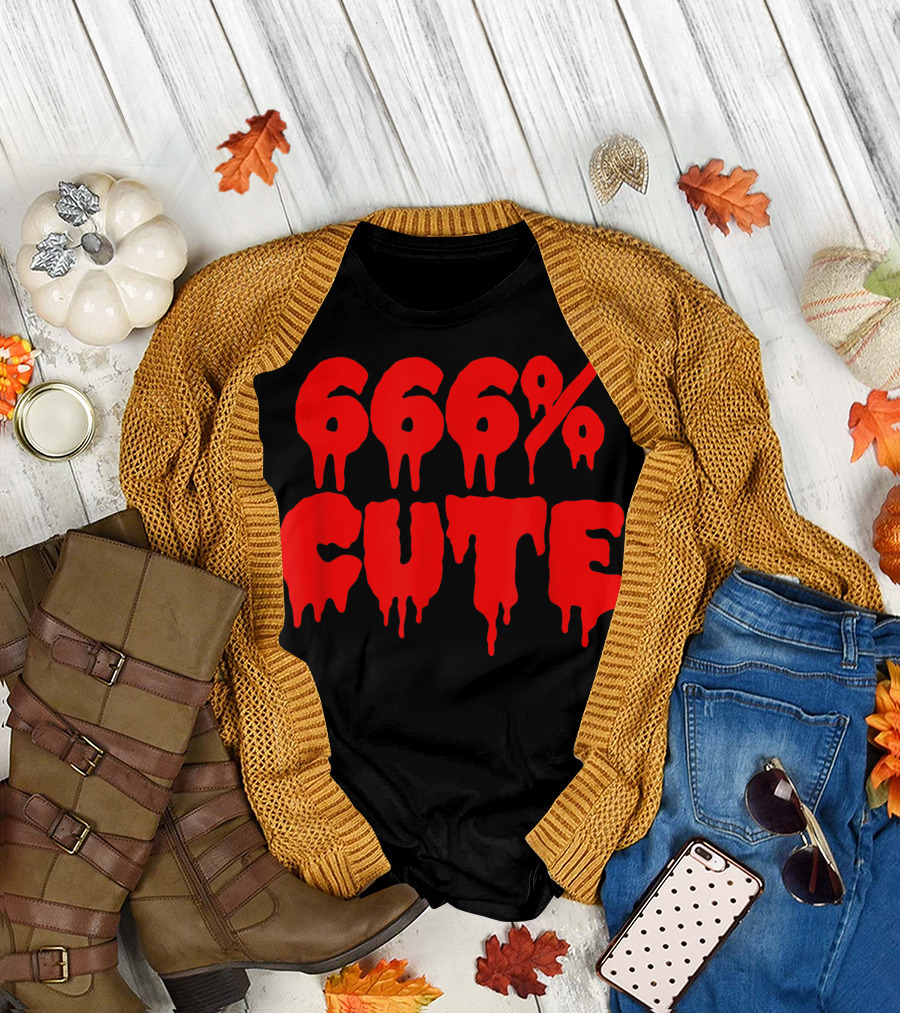 Goth Halloween 666% Cute Funny Antichrist Bloody Good T-Shirt