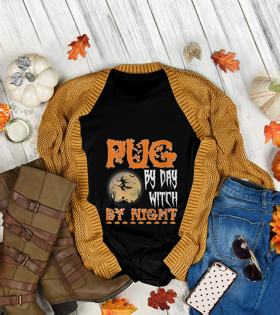Pug By Day Witch By Night Halloween Pumpkin Dog T-Shirt