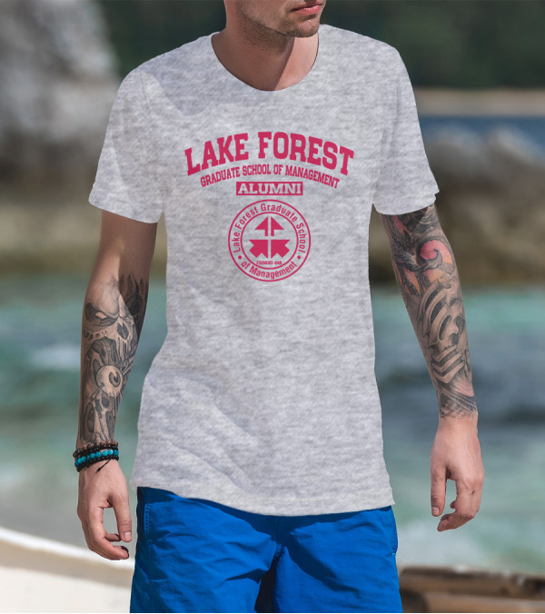 Lake Forest Graduate School Of Management Alumni Founded 1946 T-Shirt