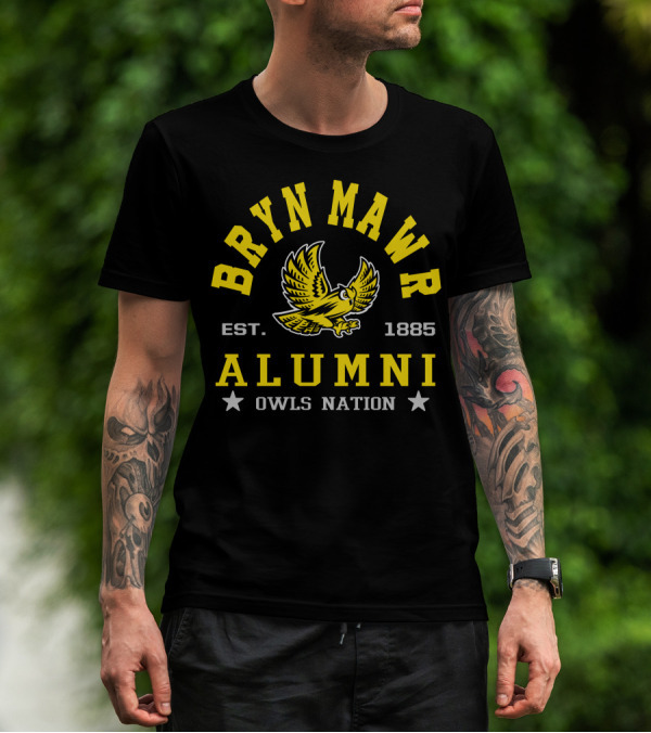 BRYN MAWR Alumni Owls Nation Est. 1885 T-Shirt