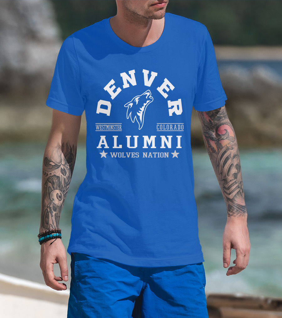 Denver Westminster Colorado Alumni Wolves Nation T-Shirt