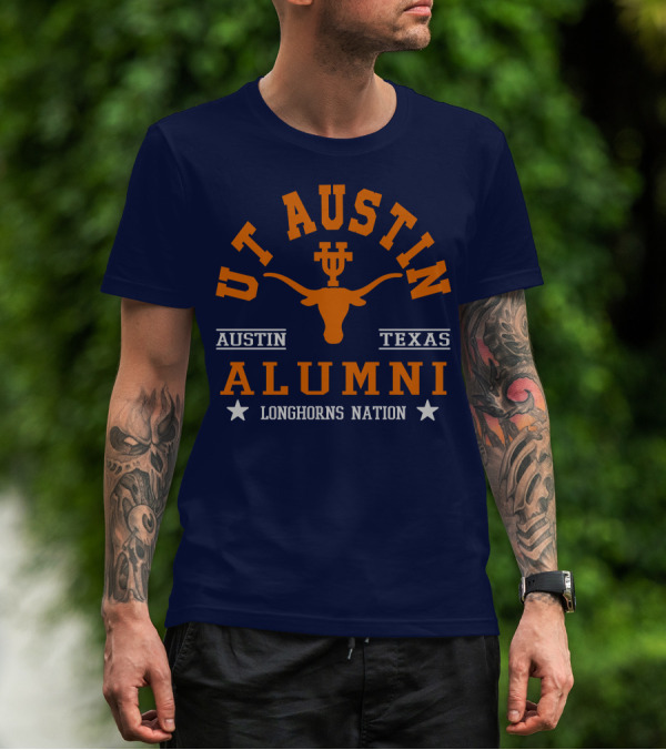 UT Austin Alumni Longhorns Nation Austin Texas T-Shirt