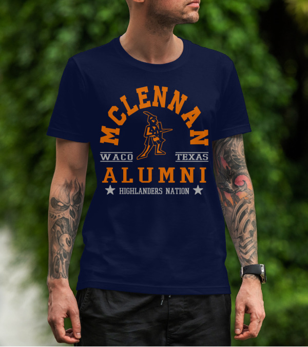 MCLENNAN WACO TEXAS ALUMNI HIGHLANDERS NATION T-Shirt