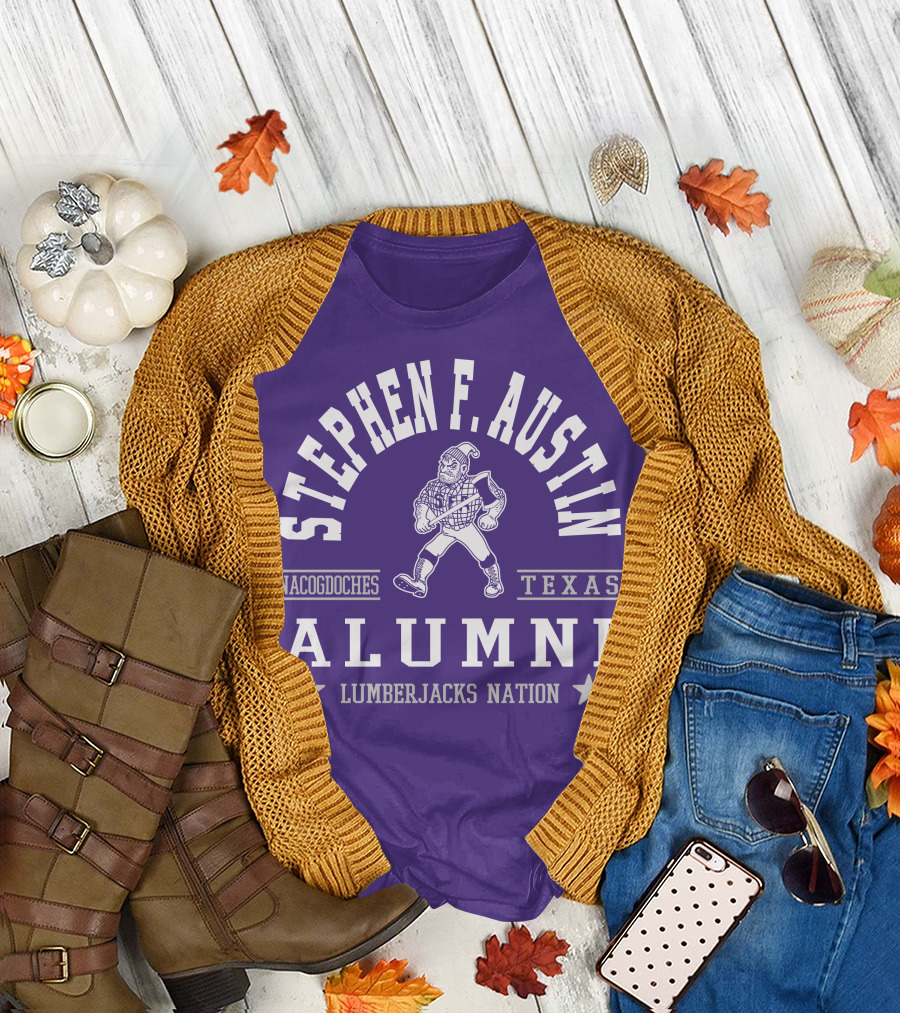 Stephen F. Austin Alumni Lumberjacks Nation Nacogdoches Texas T-Shirt