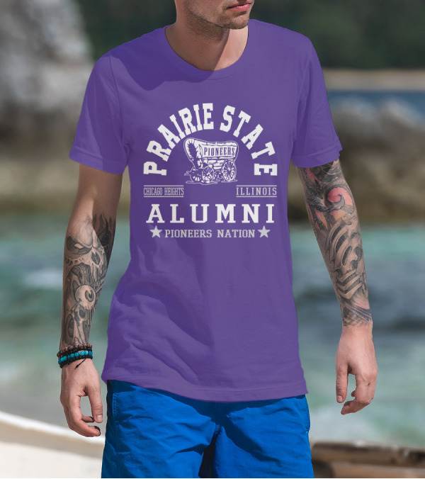 Prairie State Pioneers Alumni Chicago Heights Illinois Pioneers Nation T-Shirt