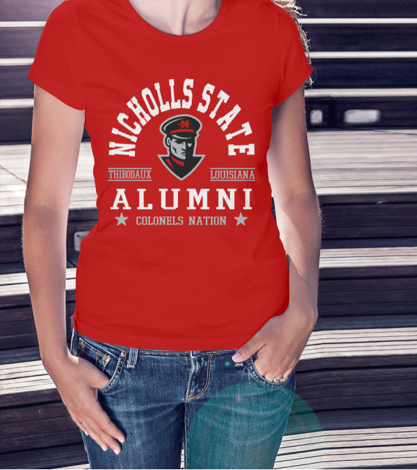 Nicholls State University Alumni Colonels Nation Thibodaux Louisiana T-Shirt