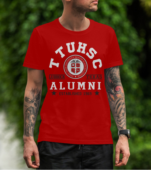 TTUHSC Lubbock Texas Alumni Established 1969 T-Shirt