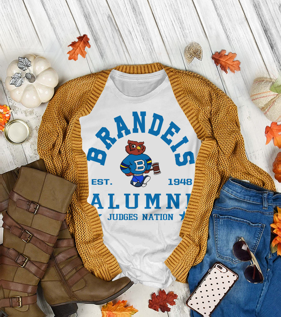 Brandeis Alumni Judges Nation Est. 1948 T-Shirt