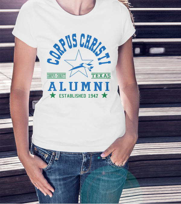 Corpus Christi Texas Alumni Established 1947 T-Shirt