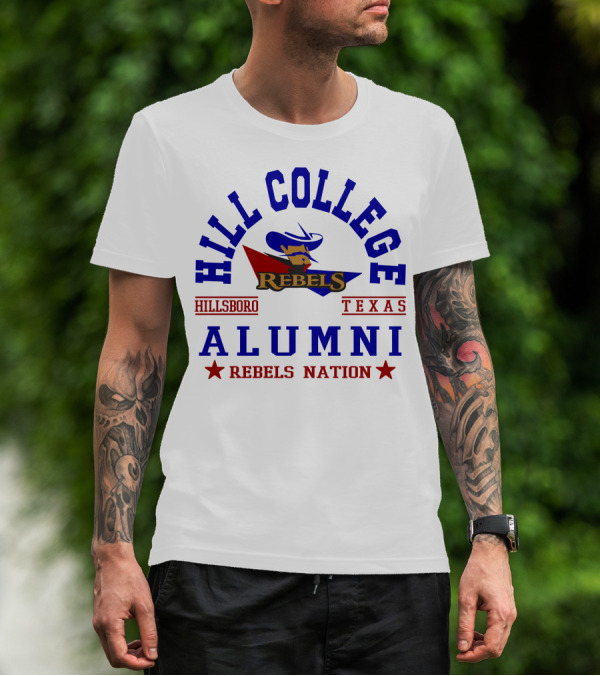 Hill College Alumni Rebels Nation Hillsboro Texas T-Shirt