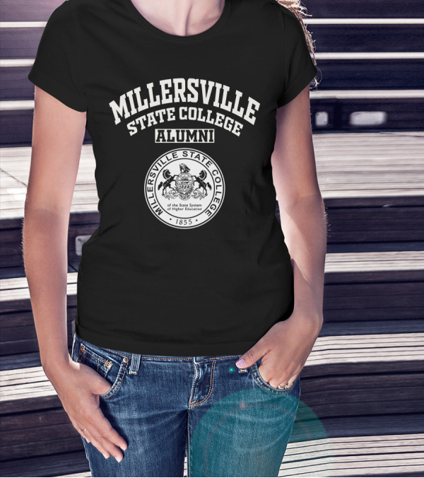 Millersville State College Alumni Seal 1855 Pennsylvania State System Of Higher Education T-Shirt
