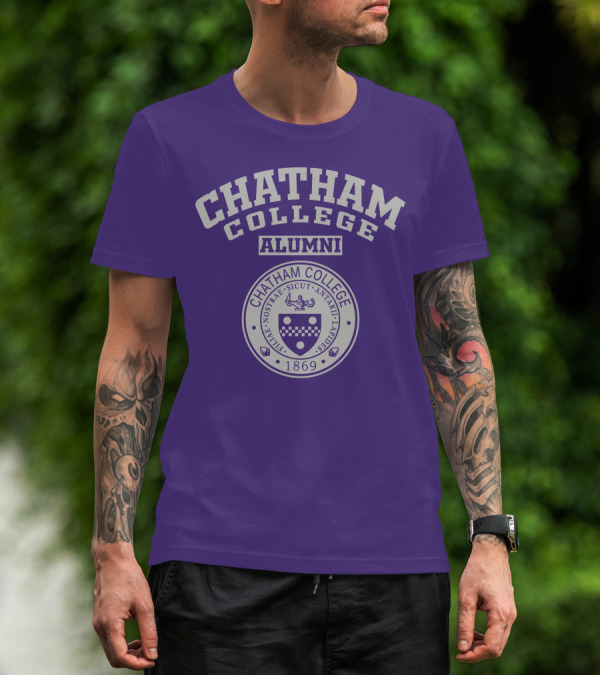 Chatham College Alumni 1869 Nostrae Sicut Antae Laudibus T-Shirt