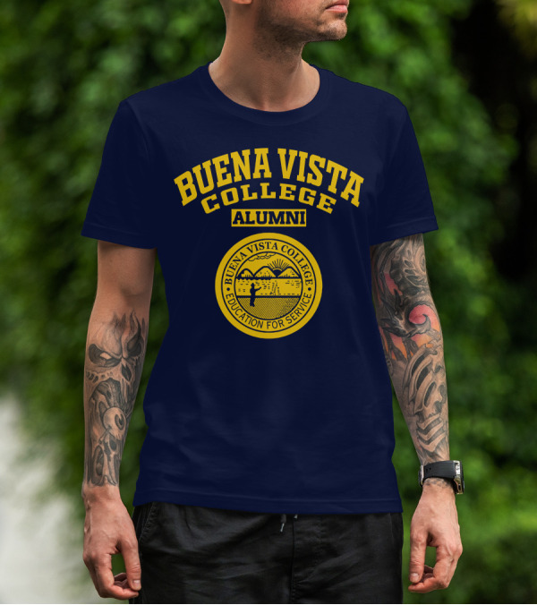 BUENA VISTA COLLEGE ALUMNI EDUCATION FOR SERVICE T-Shirt