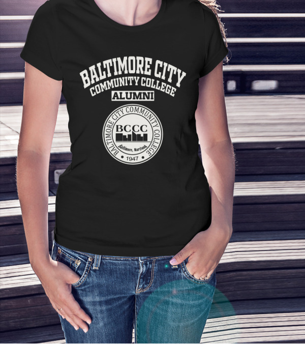 Baltimore City Community College Alumni BCCC 1947 Baltimore Maryland T-Shirt