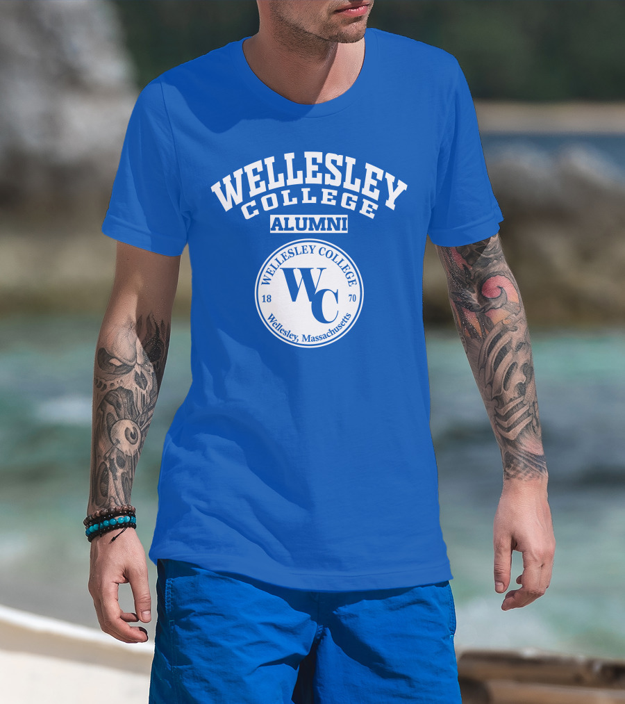 Wellesley College Alumni Wellesley Massachusetts WC 1870 T-Shirt