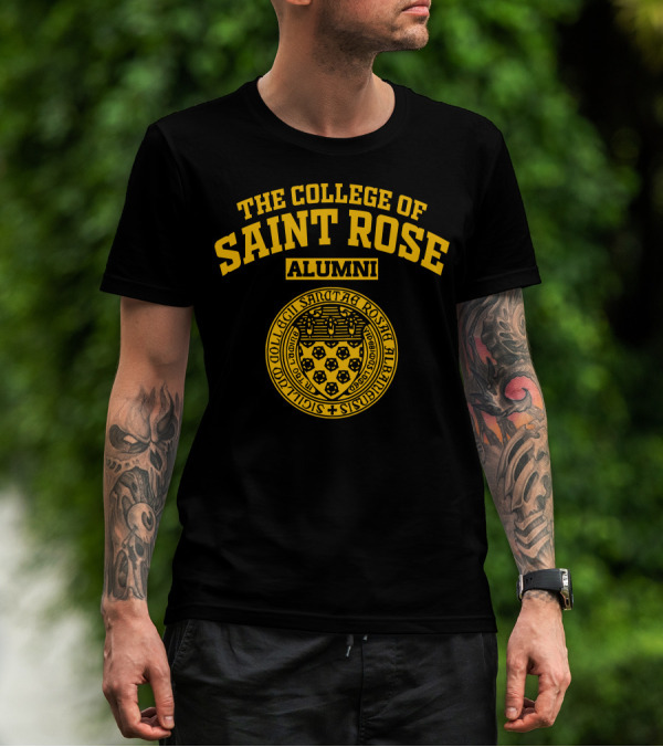 THE COLLEGE OF SAINT ROSE ALUMNI SILIETUR COLLEGI SANCTA ROSA ALBANIS INSUBLIS T-Shirt