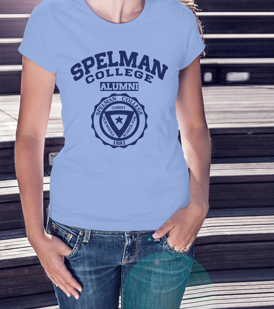 Spelman College Alumni 1881 Crest Our Whole School For Christ T-Shirt